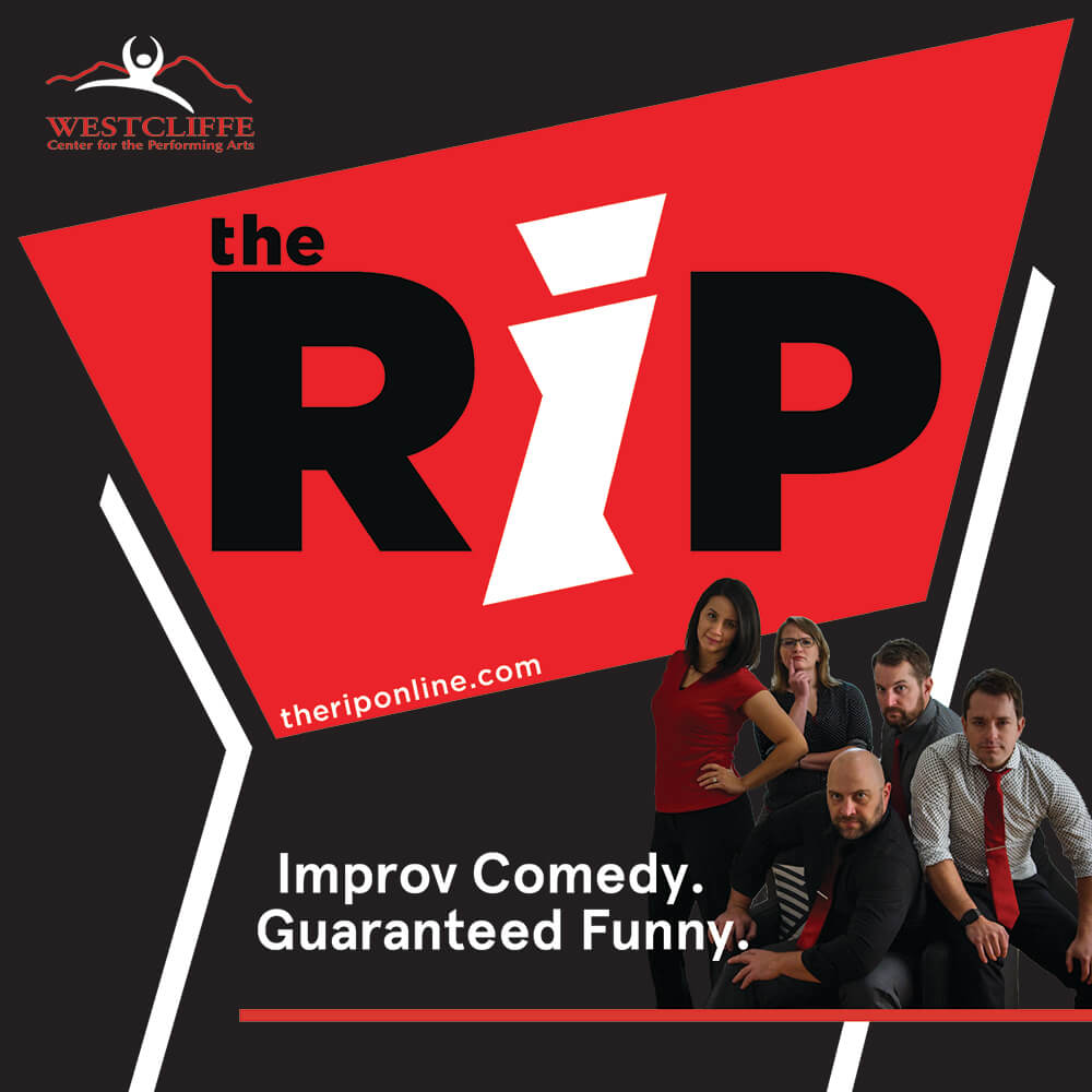 RiP Improv at the Jones Theater in Westcliffe, Colorado