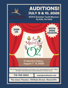 The Magical Land of OZ Summer Youth Musical Auditions at the Jones Theater. July 9 & 10.